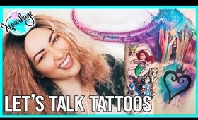 TATTOO TALK: My Watercolor & Disney Tattoos + 6 I'm DYING to Get Done |  All About My Tattoos