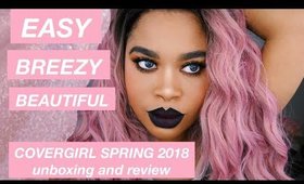 COVERGIRL Spring 2018 Review and Unboxing