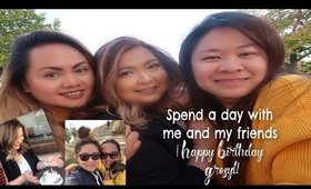 Vlog #3 | A DAY WITH FRIENDS | HIKING | GRESYL'S BIRTHDAY