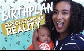 Birth Plan:  Expectations vs. Reality | Did I Circumcise?  +Explanation