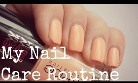 My Nail Care Routine ♥