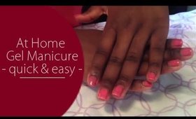 Quick & Easy At Home Gel Manicure