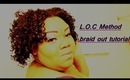 L.O.C Method + Braid and curl TUTORIAL!