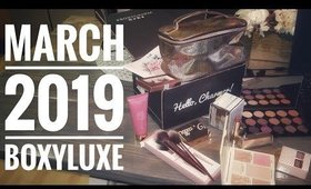 Boxy Charm Boxyluxe -March 2019
