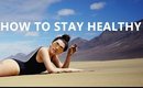 How To Stay Healthy | Chat