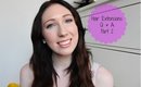 Hair Extensions Q&A: Part 2 | Chloe Luckin