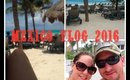 Mexico 2016 Vlog