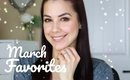 Current Beauty Favorites | March 2017