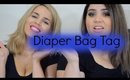 What's in our Diaper Bag Tag