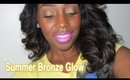 Summer Bronze Glow Makeup tutorial