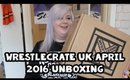 Wrestlecrate UK April 2016 Unboxing - My first box!