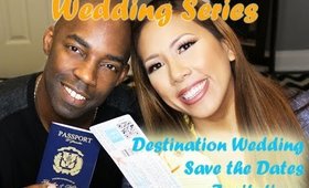 Wedding Series: Our Destination Wedding Save the Dates and Invitations!