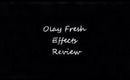 Olay Fresh Effects Tri-Contour Cleansing System Review