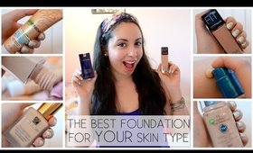 The Best Foundation for Your Skin ♡ Acne-Prone / Oily / Dry