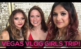 Vegas Vlog 2017 Girls Trip!