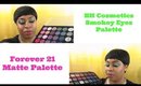 Forever 21 Matte Palette | BH Cosmetics 28 Smokey Eye Palette
