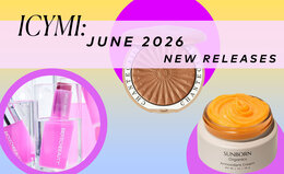 The Best Beauty Drops of June 2026