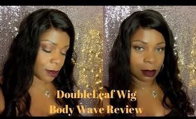 DoubleLeaf Wig Body Wave Review and Style