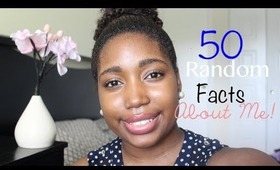 50 Random Facts About Me!