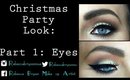 Christmas Party Make up - Eyes
