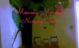 Mommy Monday: Nursery Tour