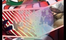 What's In My Beach Bag 2015!