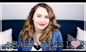 5 BABY NAMES I LOVE...BUT WON'T BE USING! + BABY LINK'S NAME REVEAL