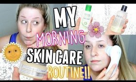 MORNING SKIN CARE ROUTINE + Current Skin Care Favorites!!