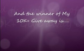 AND THE WINNER TO MY 10K + GIVE A WAY IS????????????