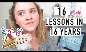 16 Things I've Learned At 16.