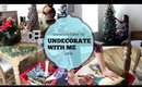 Christmas Clean Up | Undecorate With Me 2018