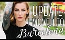 *UPDATE* I MOVED TO SPAIN / VLOG