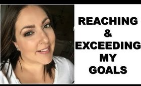 REACHING AND EXCEEDING MY GOALS | WEIGH-IN WEDNESDAY