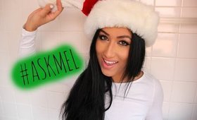 Q&A | HOLIDAY EDITION! #ASKMEL