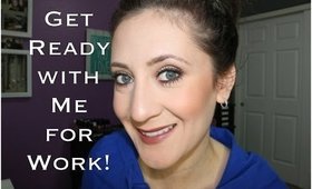 GRWM for Work!