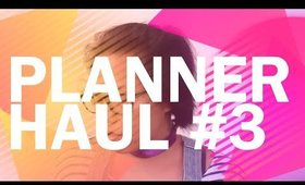 Planner Haul #3