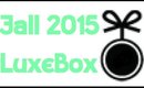 Open Me Up - LuxeBox - Fall 2015