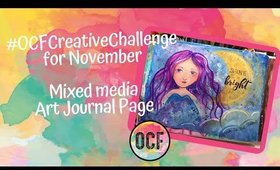 #OCFCreativeChallenge November Art Journal Mixed Media page (Shine Bright)