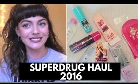 SUPERDRUG HAUL | September 2016