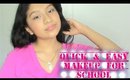Quick & Easy Makeup For School ✎