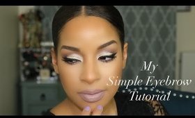 My Simple Eye Brow Routine | BeautyByLee
