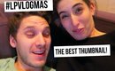 The Best Thumbnail! | #LPvlogmas Day 22