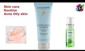 Skin care Routine Acne Oily combination skin