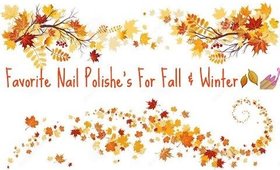 Favorite Nailpolishes For Fall & Winter🍂💅🏽