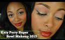 TUTORIAL | Katy Perry Super Bowl 2015 Makeup