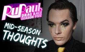 RuPaul's Drag Race Season 5 Mid-Season Thoughts