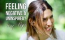 FEELING NEGATIVE & UNINSPIRED? | Lily Pebbles