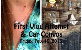 First Vlog Attempt & Car Conversations: Friday, February 15, 2013
