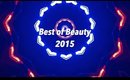 Best of Beauty 2015 | chloeanneyoung