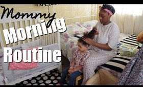 MOMMY MORNING ROUTINE | SINGLE MOM | 2017